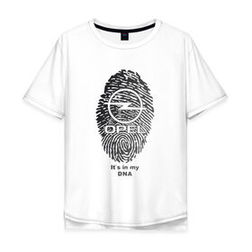 Мужская футболка хлопок Oversize с принтом Opel its in my DNA в Белгороде, 100% хлопок | свободный крой, круглый ворот, “спинка” длиннее передней части | 