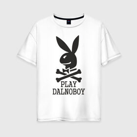 Женская футболка хлопок Oversize с принтом Play Dalnoboy (Дальнобойщики) в Белгороде, 100% хлопок | свободный крой, круглый ворот, спущенный рукав, длина до линии бедер
 | play dalnoboy | дальнобойщики