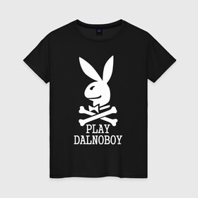 Женская футболка хлопок с принтом Play Dalnoboy (Дальнобойщики) в Белгороде, 100% хлопок | прямой крой, круглый вырез горловины, длина до линии бедер, слегка спущенное плечо | play dalnoboy | дальнобойщики