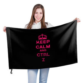 Флаг 3D с принтом Keep calm and ctrl z в Белгороде, 100% полиэстер | плотность ткани — 95 г/м2, размер — 67 х 109 см. Принт наносится с одной стороны | ctrl z | it | keep calm | будь спокоен | компьютер | корона | с надписью