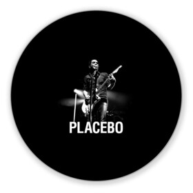 Коврик для мышки круглый с принтом Placebo в Белгороде, резина и полиэстер | круглая форма, изображение наносится на всю лицевую часть | placebo | альтернативный | брайан молко | инди | индирок | плацебо | рок