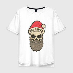 Мужская футболка хлопок Oversize с принтом Санта череп в Белгороде, 100% хлопок | свободный крой, круглый ворот, “спинка” длиннее передней части | skull | бородатый | рождество | санта клаус