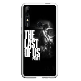 Чехол для Honor P Smart Z с принтом The Last of Us II_ в Белгороде, Силикон | Область печати: задняя сторона чехла, без боковых панелей | Тематика изображения на принте: the last of us | гриб | грибы | джоэл | кордицепс | пиратs | элли