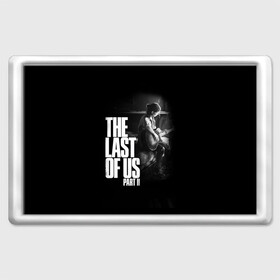 Магнит 45*70 с принтом The Last of Us II_ в Белгороде, Пластик | Размер: 78*52 мм; Размер печати: 70*45 | the last of us | гриб | грибы | джоэл | кордицепс | пиратs | элли