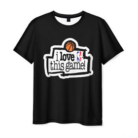 Мужская футболка 3D с принтом NBA. I love this game в Белгороде, 100% полиэфир | прямой крой, круглый вырез горловины, длина до линии бедер | basketball | i love this game | nba | баскетбол