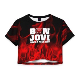 Женская футболка 3D укороченная с принтом BON JOVI в Белгороде, 100% полиэстер | круглая горловина, длина футболки до линии талии, рукава с отворотами | bon jovi | альтернативный хип хоп | группа | инди поп | музыка | музыкальное произведение | ноты | регги | рок | синти поп
