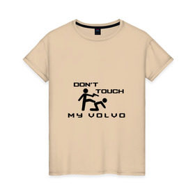 Женская футболка хлопок с принтом Don`t touch my Volvo в Белгороде, 100% хлопок | прямой крой, круглый вырез горловины, длина до линии бедер, слегка спущенное плечо | volvo | авто | автомобиль | вольво | лого | машина | символ