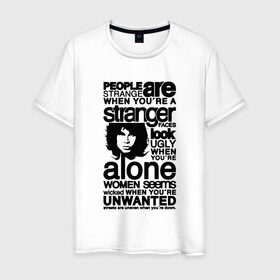 Мужская футболка хлопок с принтом The Doors - People are Strange в Белгороде, 100% хлопок | прямой крой, круглый вырез горловины, длина до линии бедер, слегка спущенное плечо. | jim morrison | группа | двери | джим моррисон | дорз | дорс | зе дорс