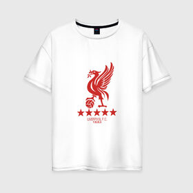 Женская футболка хлопок Oversize с принтом Liverpool FC в Белгороде, 100% хлопок | свободный крой, круглый ворот, спущенный рукав, длина до линии бедер
 | liverpool | ливерпуль | лига чемпионов | спорт | футбол | чемпионат