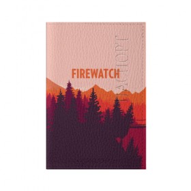 Обложка для паспорта матовая кожа с принтом FIREWATCH в Белгороде, натуральная матовая кожа | размер 19,3 х 13,7 см; прозрачные пластиковые крепления | art | campo santo | firewatch | game | горы | закат | игра | лес | пейзаж | пожарный дозор | солнце | холмы