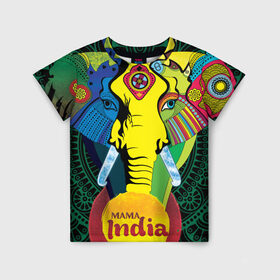 Детская футболка 3D с принтом Мама Индия в Белгороде, 100% гипоаллергенный полиэфир | прямой крой, круглый вырез горловины, длина до линии бедер, чуть спущенное плечо, ткань немного тянется | Тематика изображения на принте: ганеша | гималаи | индия | йога | кислота | практика | психоделика | слон | ярко