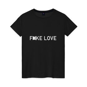 Женская футболка хлопок с принтом FAKE LOVE_ в Белгороде, 100% хлопок | прямой крой, круглый вырез горловины, длина до линии бедер, слегка спущенное плечо | bangtan boys | bts | бантаны | бтс