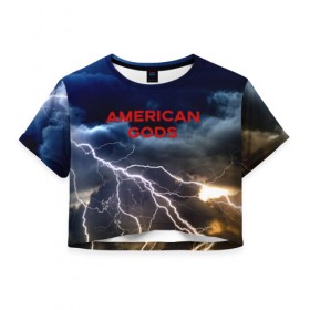 Женская футболка 3D укороченная с принтом American Gods в Белгороде, 100% полиэстер | круглая горловина, длина футболки до линии талии, рукава с отворотами | american gods | omg | американские боги | джиллиан андерсон | иэн макшейн | пабло шрайбер | фантастика | эмили браунинг