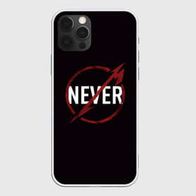 Чехол для iPhone 12 Pro Max с принтом Metallica Never в Белгороде, Силикон |  | металика | металлика | никогда | рок