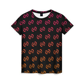 Женская футболка 3D с принтом 6IX9INE 69 в Белгороде, 100% полиэфир ( синтетическое хлопкоподобное полотно) | прямой крой, круглый вырез горловины, длина до линии бедер | 6ix9ine | sixnine | tekashi