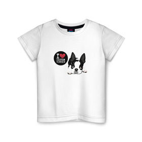 Детская футболка хлопок с принтом Я люблю Бостон Терьер в Белгороде, 100% хлопок | круглый вырез горловины, полуприлегающий силуэт, длина до линии бедер | boston | бостон терьер | с собакой | собака | собаки | собачка | я люблю