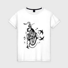 Женская футболка хлопок с принтом JAZZ в Белгороде, 100% хлопок | прямой крой, круглый вырез горловины, длина до линии бедер, слегка спущенное плечо | саксофон | саксофонист