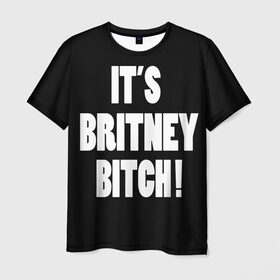 Мужская футболка 3D с принтом Its Britney Bitch в Белгороде, 100% полиэфир | прямой крой, круглый вырез горловины, длина до линии бедер | Тематика изображения на принте: baby one more time | britney spears | oops | бритни спирс
