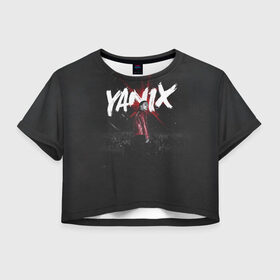 Женская футболка 3D укороченная с принтом YANIX в Белгороде, 100% полиэстер | круглая горловина, длина футболки до линии талии, рукава с отворотами | 