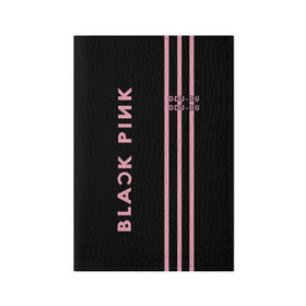 Обложка для паспорта матовая кожа с принтом BlackPink в Белгороде, натуральная матовая кожа | размер 19,3 х 13,7 см; прозрачные пластиковые крепления | blackpink | ddu du ddu du | k pop | блекпинк | дду ду дду ду | дженни | джису | лисы | розэ