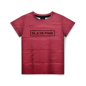 Детская футболка 3D с принтом BlackPink wall в Белгороде, 100% гипоаллергенный полиэфир | прямой крой, круглый вырез горловины, длина до линии бедер, чуть спущенное плечо, ткань немного тянется | Тематика изображения на принте: black  pink | blackpink | jennie | jisoo | k pop | lalisa | группа | к поп | корейская группа | розовый | черный