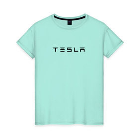 Женская футболка хлопок с принтом Tesla в Белгороде, 100% хлопок | прямой крой, круглый вырез горловины, длина до линии бедер, слегка спущенное плечо | elon | mask | musk | илон маск | маск | тесла