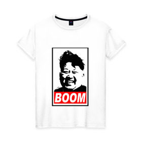 Женская футболка хлопок с принтом BOOM КИМ ЧЕН ЫН в Белгороде, 100% хлопок | прямой крой, круглый вырез горловины, длина до линии бедер, слегка спущенное плечо | boom | kim chen eun | mems | ким чен ын | кнр | мемы | северная корея | ядерные ракеты