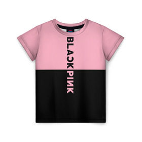 Детская футболка 3D с принтом BlackPink в Белгороде, 100% гипоаллергенный полиэфир | прямой крой, круглый вырез горловины, длина до линии бедер, чуть спущенное плечо, ткань немного тянется | Тематика изображения на принте: black  pink | blackpink | jennie | jisoo | k pop | lalisa | группа | к поп | корейская группа | розовый | черный