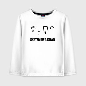 Детский лонгслив хлопок с принтом System of a Down в Белгороде, 100% хлопок | круглый вырез горловины, полуприлегающий силуэт, длина до линии бедер | soad | soil | system of a down | группа | дав | дарон малакян | джон долмаян | метал | ню | оф | рок | серж танкян | систем | соад | сод | соэд | шаво одаджян | э доун