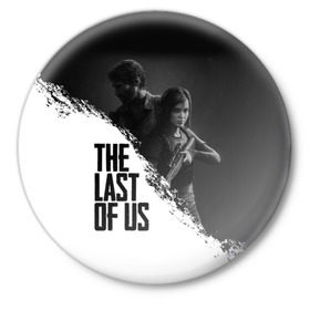 Значок с принтом THE LAST OF US в Белгороде,  металл | круглая форма, металлическая застежка в виде булавки | Тематика изображения на принте: gamer | player | stels | the last of us | the last of us part 2 | бегун | джоэл | каннибалы | охотники | сталкер | топляк | цикады | щелкун | элли