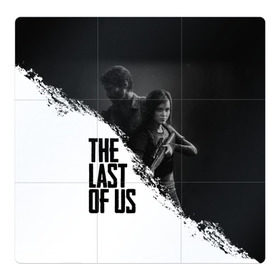 Магнитный плакат 3Х3 с принтом THE LAST OF US в Белгороде, Полимерный материал с магнитным слоем | 9 деталей размером 9*9 см | Тематика изображения на принте: gamer | player | stels | the last of us | the last of us part 2 | бегун | джоэл | каннибалы | охотники | сталкер | топляк | цикады | щелкун | элли