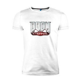 Мужская футболка премиум с принтом DOOM Eternal в Белгороде, 92% хлопок, 8% лайкра | приталенный силуэт, круглый вырез ворота, длина до линии бедра, короткий рукав | doom | doom eternal | дум