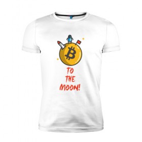 Мужская футболка премиум с принтом To the moon! в Белгороде, 92% хлопок, 8% лайкра | приталенный силуэт, круглый вырез ворота, длина до линии бедра, короткий рукав | bitcoin | to the moon | биткоин | биток