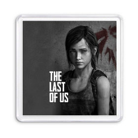 Магнит 55*55 с принтом THE LAST OF US в Белгороде, Пластик | Размер: 65*65 мм; Размер печати: 55*55 мм | gamer | player | stels | the last of us | the last of us part 2 | бегун | джоэл | каннибалы | охотники | сталкер | топляк | цикады | щелкун | элли