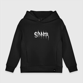 Детское худи Oversize хлопок с принтом Sinner в Белгороде, френч-терри — 70% хлопок, 30% полиэстер. Мягкий теплый начес внутри —100% хлопок | боковые карманы, эластичные манжеты и нижняя кромка, капюшон на магнитной кнопке | 