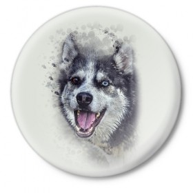 Значок с принтом Хаска в Белгороде,  металл | круглая форма, металлическая застежка в виде булавки | животные | пес | собака | хаска
