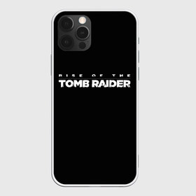 Чехол для iPhone 12 Pro Max с принтом Rise if The Tomb Raider в Белгороде, Силикон |  | Тематика изображения на принте: adventure | lara croft | tomb rider | археолог | гробниц | крофт | лара | приключения | расхитительница