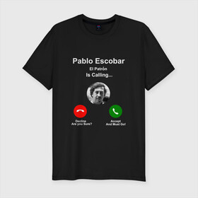 Мужская футболка хлопок Slim с принтом Escobar в Белгороде, 92% хлопок, 8% лайкра | приталенный силуэт, круглый вырез ворота, длина до линии бедра, короткий рукав | escobar | loving pablo | прикол | эскобар | юмор