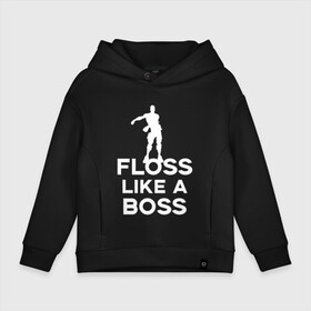 Детское худи Oversize хлопок с принтом Floss like a boss  в Белгороде, френч-терри — 70% хлопок, 30% полиэстер. Мягкий теплый начес внутри —100% хлопок | боковые карманы, эластичные манжеты и нижняя кромка, капюшон на магнитной кнопке | Тематика изображения на принте: dance | floss like a boss | fortnite | swag | thebackpackkid | танец