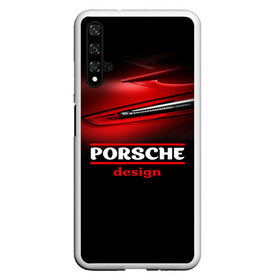 Чехол для Honor 20 с принтом Porsche design в Белгороде, Силикон | Область печати: задняя сторона чехла, без боковых панелей | auto | porsche | porsche ag | авто | автомобиль | дизайн | машина | порше | суперкар | тачка