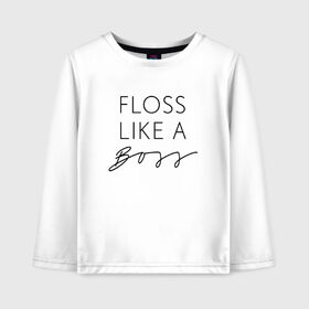 Детский лонгслив хлопок с принтом Floss like a boss в Белгороде, 100% хлопок | круглый вырез горловины, полуприлегающий силуэт, длина до линии бедер | Тематика изображения на принте: dance | floss | flossing | like a boss | бос | движение | деб | дэб | кулаки | любит | размахивает | руками | руки | танец | танцевальное | флос | флосинг | флосс | флоссинг