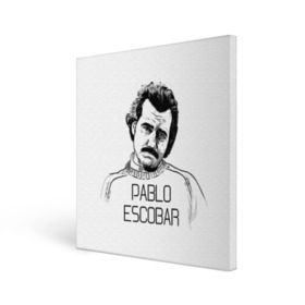 Холст квадратный с принтом Pablo Escobar в Белгороде, 100% ПВХ |  | escobar | loving pablo | эскобар