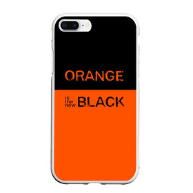 Чехол для iPhone 7Plus/8 Plus матовый с принтом Orange Is the New Black в Белгороде, Силикон | Область печати: задняя сторона чехла, без боковых панелей | orange is the new black | оранжевый  хит сезона