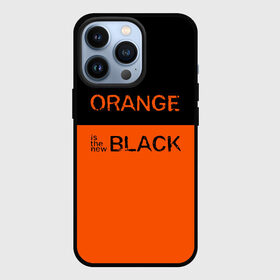 Чехол для iPhone 13 Pro с принтом Orange Is the New Black в Белгороде,  |  | Тематика изображения на принте: orange is the new black | оранжевый  хит сезона