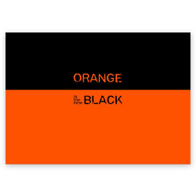 Поздравительная открытка с принтом Orange Is the New Black в Белгороде, 100% бумага | плотность бумаги 280 г/м2, матовая, на обратной стороне линовка и место для марки
 | orange is the new black | оранжевый  хит сезона