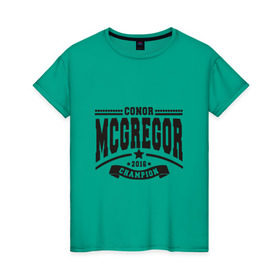 Женская футболка хлопок с принтом Conor McGregor в Белгороде, 100% хлопок | прямой крой, круглый вырез горловины, длина до линии бедер, слегка спущенное плечо | conor | mcgregor | mma | ufc | конор | макгрегор