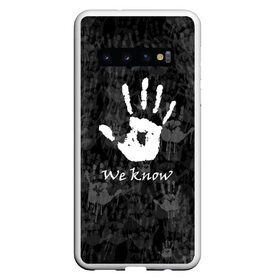 Чехол для Samsung Galaxy S10 с принтом WE KNOW в Белгороде, Силикон | Область печати: задняя сторона чехла, без боковых панелей | Тематика изображения на принте: dovahkiin | fus ro dah | royal play | rpg | skyrim | tes | tes online | the elder scrolls | война | докавин | компьютерные игры | рпг