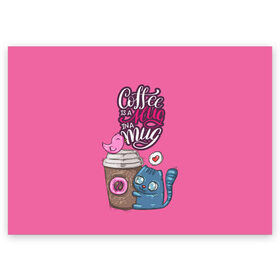 Поздравительная открытка с принтом Coffee is a hug в Белгороде, 100% бумага | плотность бумаги 280 г/м2, матовая, на обратной стороне линовка и место для марки
 | Тематика изображения на принте: cat | coffee | food | love | кот | птичка
