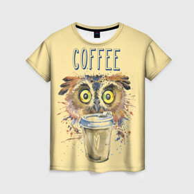 Женская футболка 3D с принтом Сова и кофе в Белгороде, 100% полиэфир ( синтетическое хлопкоподобное полотно) | прямой крой, круглый вырез горловины, длина до линии бедер | coffee | food | love | owl | кофе | сова