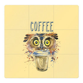 Магнитный плакат 3Х3 с принтом Сова и кофе в Белгороде, Полимерный материал с магнитным слоем | 9 деталей размером 9*9 см | coffee | food | love | owl | кофе | сова